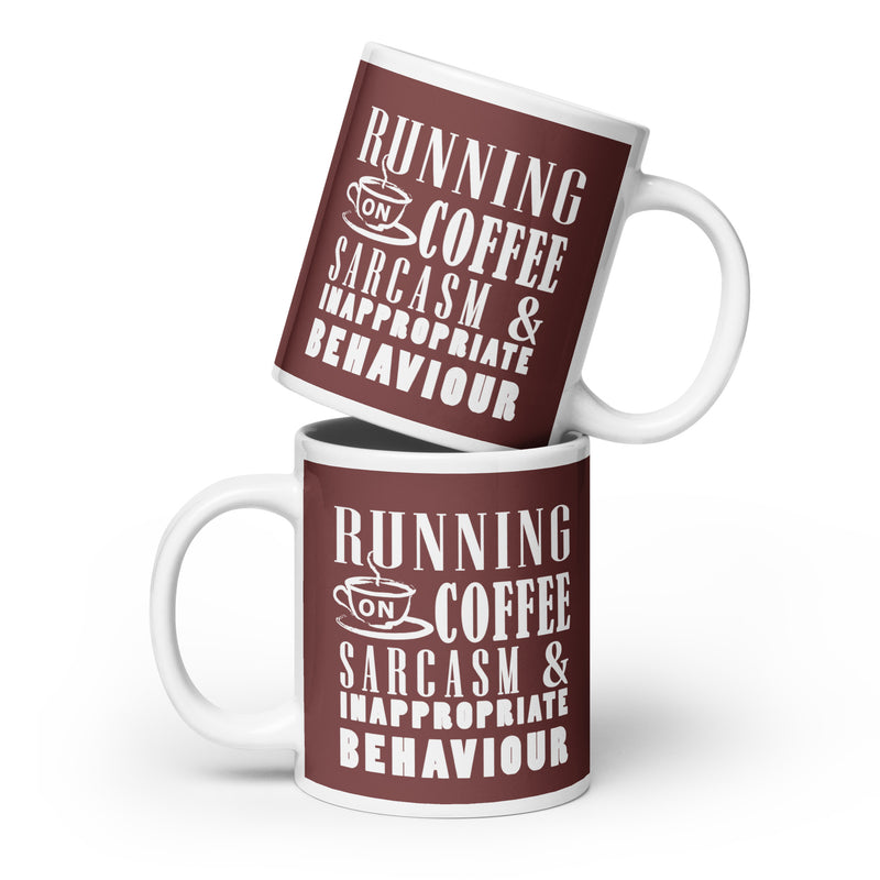 Running on Coffee, Sarcasm and Inappropriate Behaviour Mug available in 3 sizes (UK, Europe, USA, Canada and Australia)
