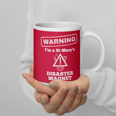 Warning! I'm a St Mary's Disaster Magnet Mug available in three sizes (UK, Europe, USA, Canada, Australia)