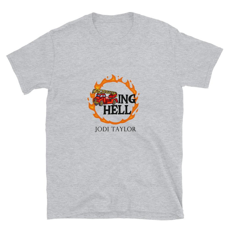 Fire Trucking Hell Short-Sleeve Unisex T-Shirt - Jodi Taylor Books